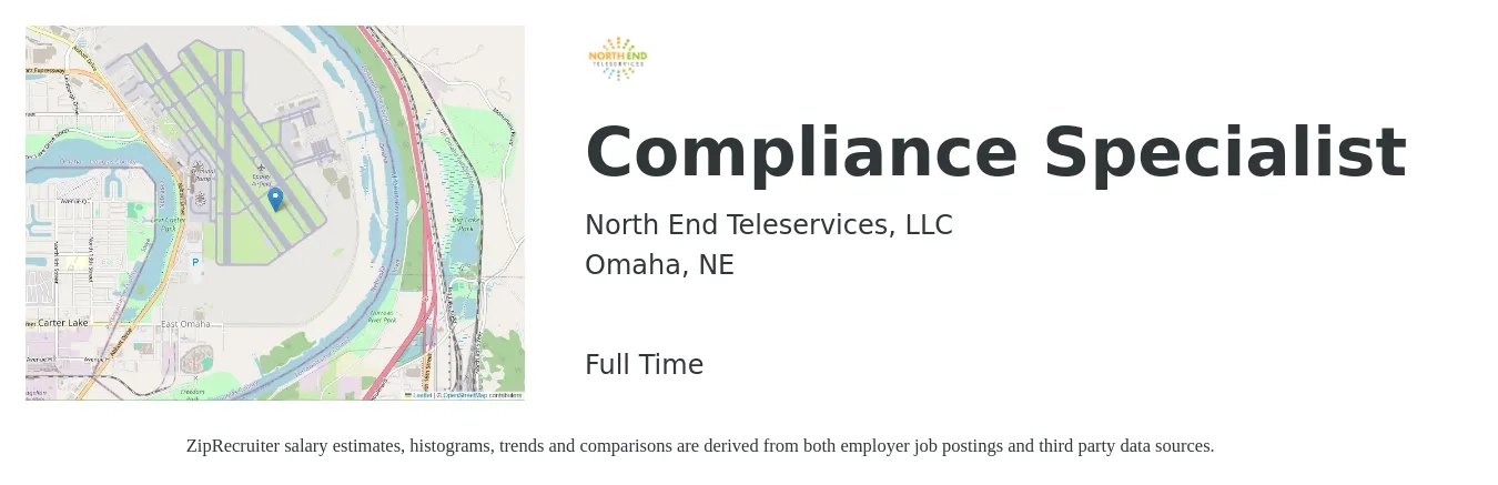 North End Teleservices, LLC job posting for a Compliance Specialist in Omaha, NE with a salary of $43,500 to $70,500 Yearly with a map of Omaha location.
