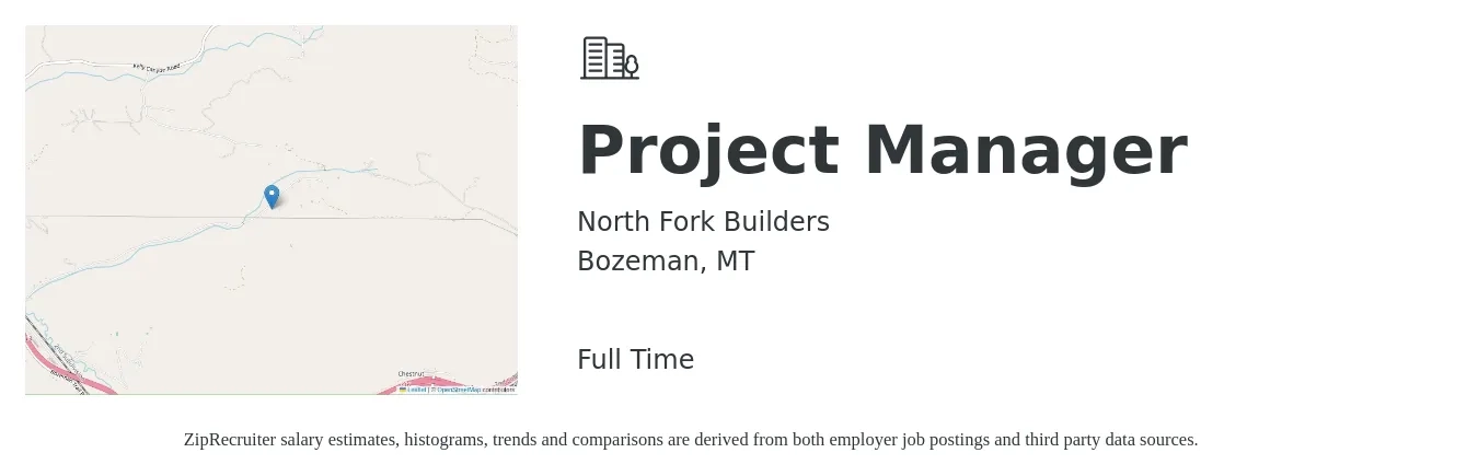 North Fork Builders job posting for a Project Manager in Bozeman, MT with a salary of $81,800 to $128,200 Yearly with a map of Bozeman location.