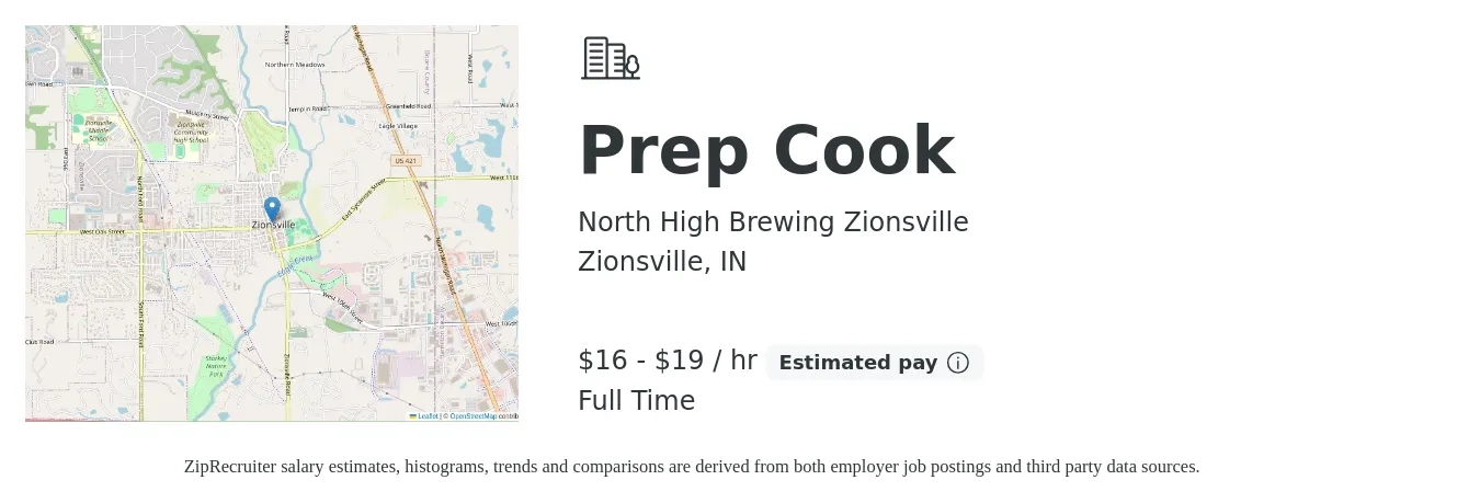 North High Brewing Zionsville job posting for a Prep Cook in Zionsville, IN with a salary of $17 to $20 Hourly with a map of Zionsville location.