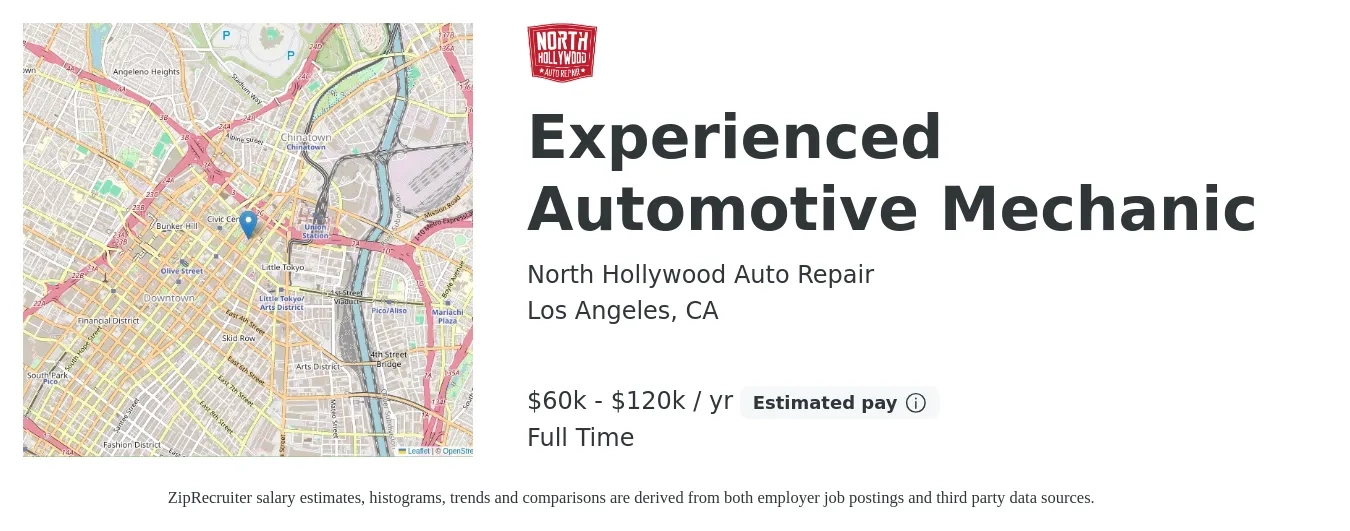 North Hollywood Auto Repair job posting for a Experienced Automotive Mechanic in Los Angeles, CA with a salary of $60,000 to $120,000 Yearly with a map of Los Angeles location.