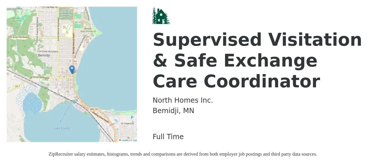 North Homes Inc. job posting for a Supervised Visitation & Safe Exchange Care Coordinator in Bemidji, MN with a salary of $20 to $26 Hourly with a map of Bemidji location.