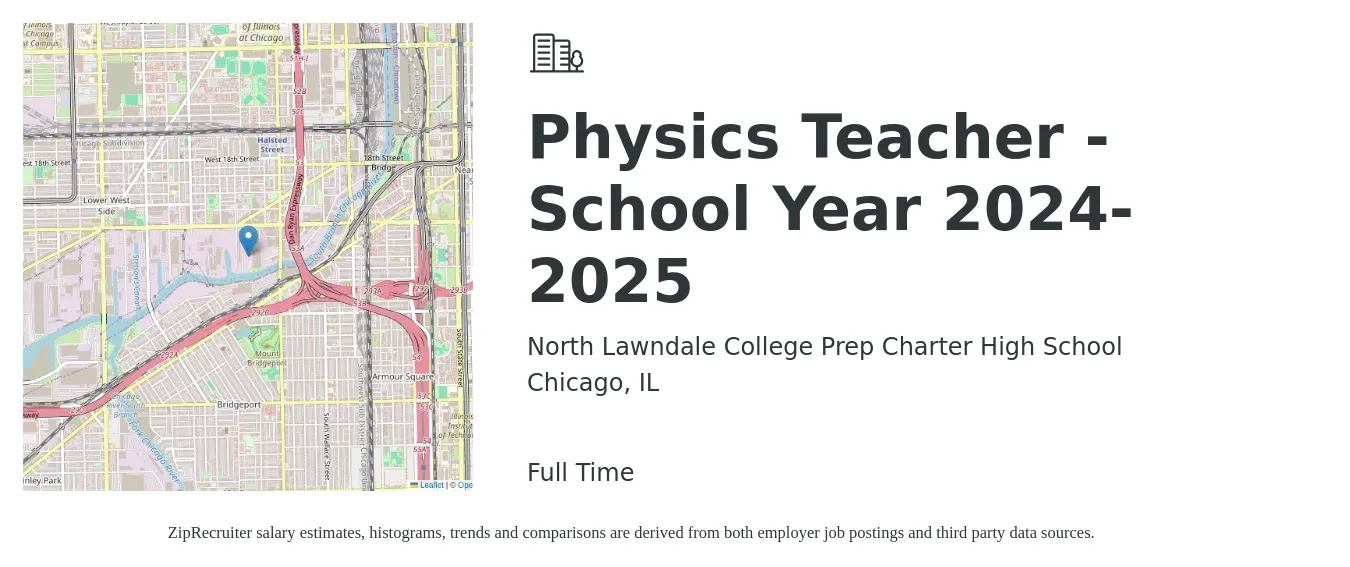 North Lawndale College Prep Charter High School job posting for a Physics Teacher - School Year 2024-2025 in Chicago, IL with a salary of $45,900 to $64,300 Yearly with a map of Chicago location.