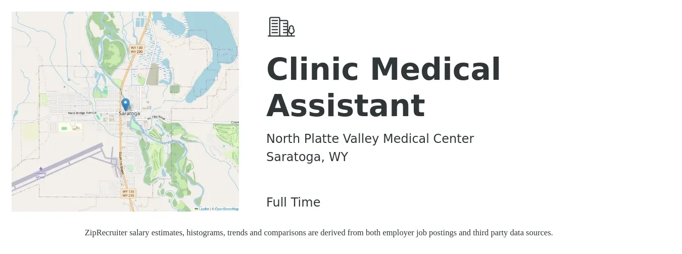 North Platte Valley Medical Center job posting for a Clinic Medical Assistant in Saratoga, WY with a salary of $17 to $22 Hourly with a map of Saratoga location.