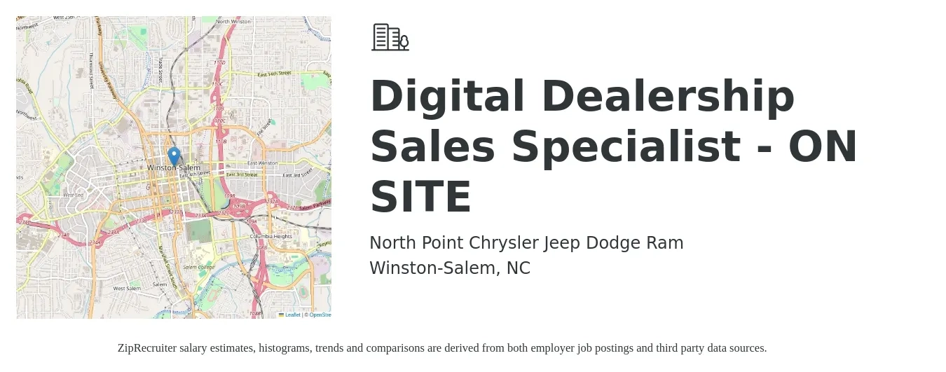 North Point Chrysler Jeep Dodge Ram job posting for a Digital Dealership Sales Specialist - ON SITE in Winston-Salem, NC with a salary of $46,100 to $107,500 Yearly with a map of Winston-Salem location.