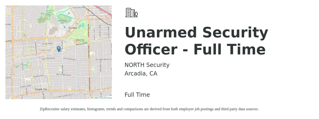 NORTH Security job posting for a Unarmed Security Officer - Full Time in Arcadia, CA with a salary of $17 to $20 Hourly with a map of Arcadia location.