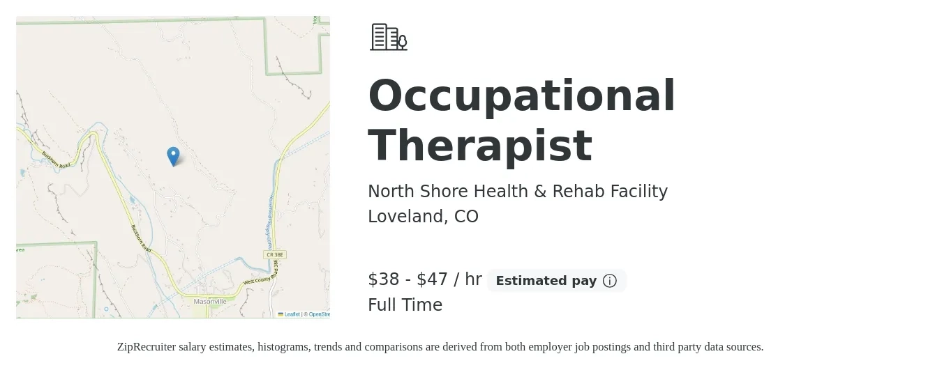 North Shore Health & Rehab Facility job posting for a Occupational Therapist in Loveland, CO with a salary of $40 to $49 Hourly with a map of Loveland location.