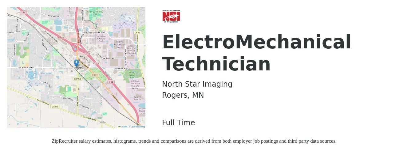 North Star Imaging job posting for a ElectroMechanical Technician in Rogers, MN with a salary of $26 to $33 Hourly with a map of Rogers location.