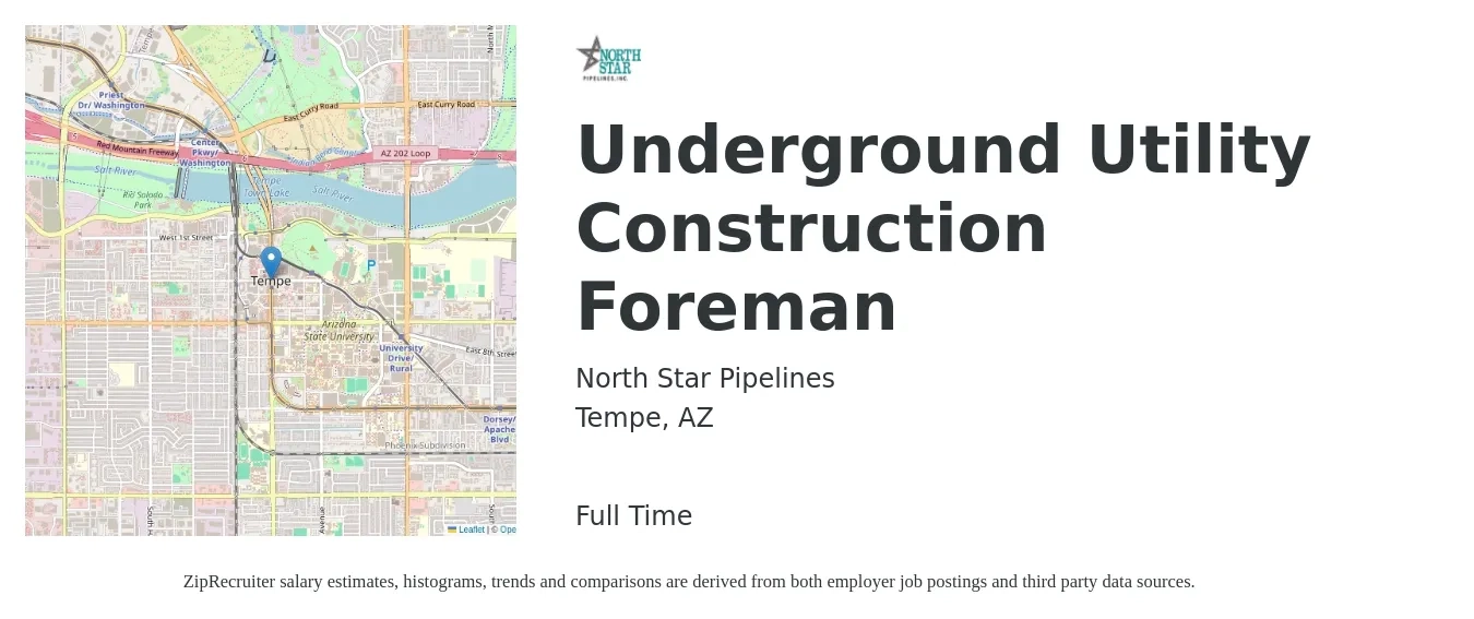 North Star Pipelines job posting for a Underground Utility Construction Foreman in Tempe, AZ with a salary of $69,000 to $112,300 Yearly with a map of Tempe location.
