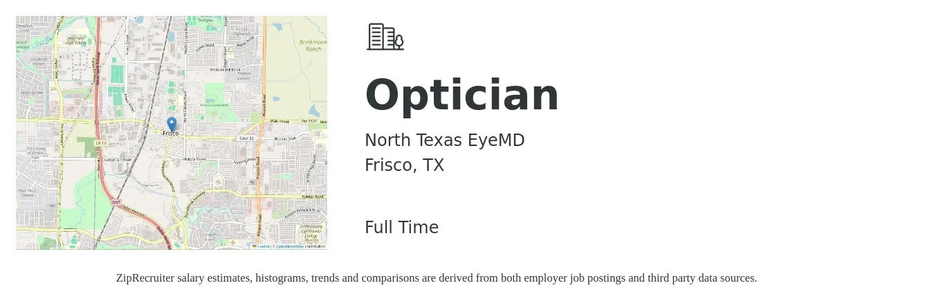 North Texas EyeMD job posting for a Optician in Frisco, TX with a salary of $16 to $20 Hourly with a map of Frisco location.