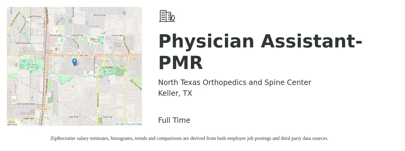 North Texas Orthopedics and Spine Center job posting for a Physician Assistant-PMR in Keller, TX with a salary of $90,800 to $123,100 Yearly with a map of Keller location.