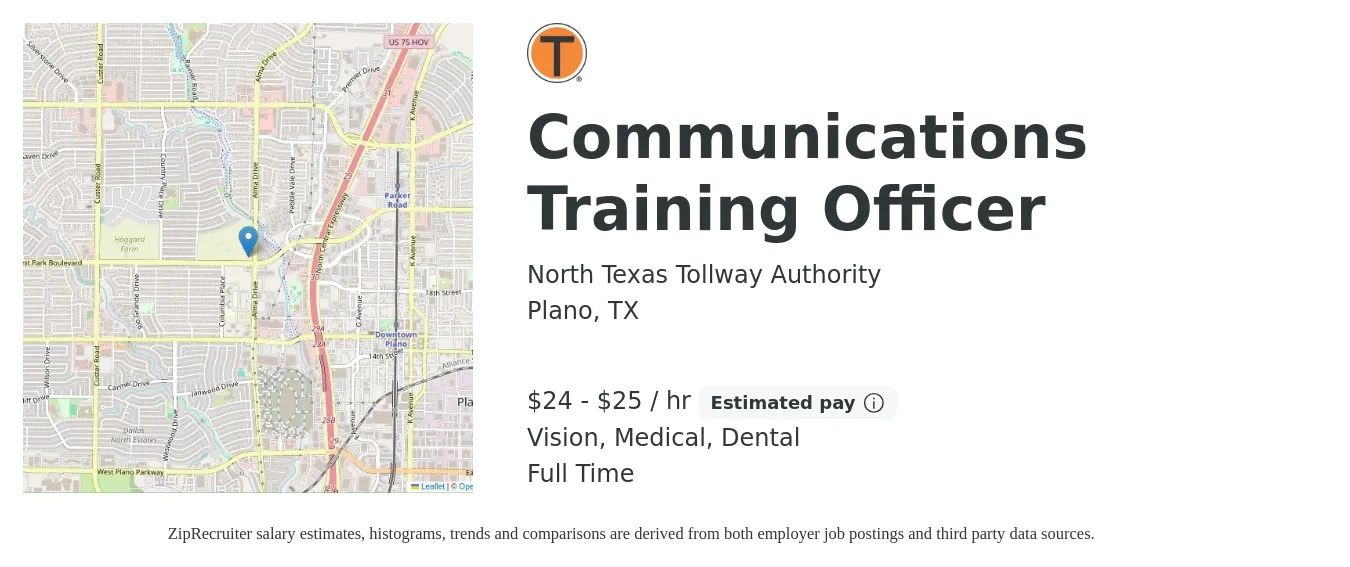 North Texas Tollway Authority job posting for a Communications Training Officer in Plano, TX with a salary of $25 to $27 Hourly and benefits including vision, dental, life_insurance, medical, pto, and retirement with a map of Plano location.