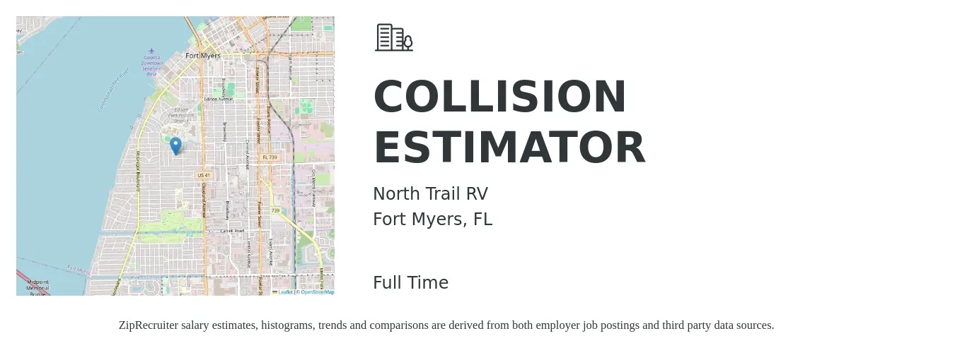 North Trail RV job posting for a COLLISION ESTIMATOR in Fort Myers, FL with a salary of $52,700 to $71,400 Yearly with a map of Fort Myers location.