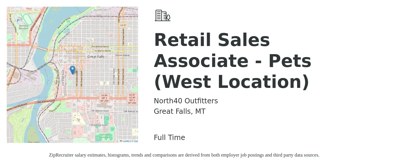 North40 Outfitters job posting for a Retail Sales Associate - Pets (West Location) in Great Falls, MT with a salary of $13 to $15 Hourly with a map of Great Falls location.