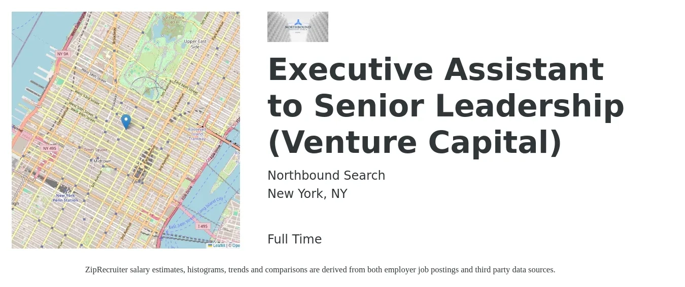 Northbound Search job posting for a Executive Assistant to Senior Leadership (Venture Capital) in New York, NY with a salary of $66,100 to $116,200 Yearly with a map of New York location.