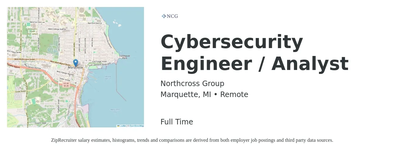 Northcross Group job posting for a Cybersecurity Engineer / Analyst in Marquette, MI with a salary of $98,900 to $137,700 Yearly with a map of Marquette location.