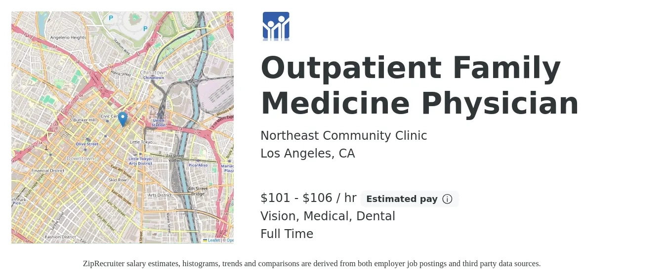 Northeast Community Clinic job posting for a Outpatient Family Medicine Physician in Los Angeles, CA with a salary of $106 to $111 Hourly and benefits including medical, retirement, vision, dental, and life_insurance with a map of Los Angeles location.