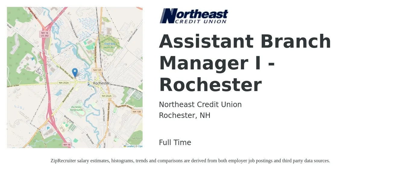 Northeast Credit Union job posting for a Assistant Branch Manager I - Rochester in Rochester, NH with a salary of $44,600 to $61,800 Yearly with a map of Rochester location.