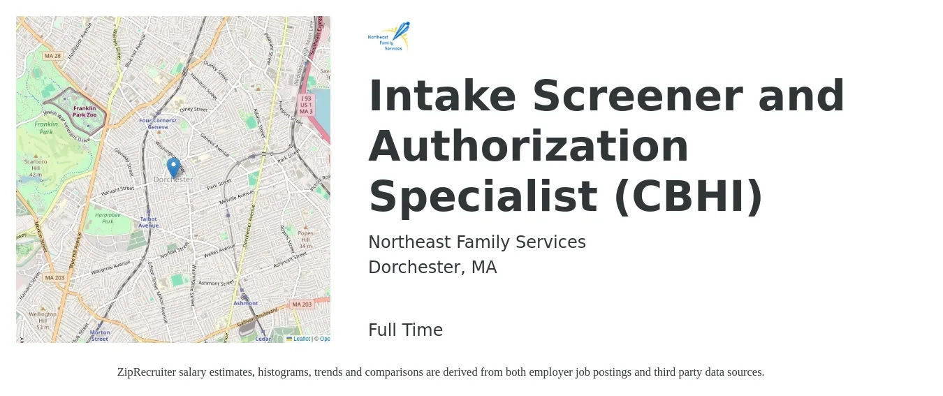 Northeast Family Services job posting for a Intake Screener and Authorization Specialist (CBHI) in Dorchester, MA with a salary of $19 to $25 Hourly with a map of Dorchester location.