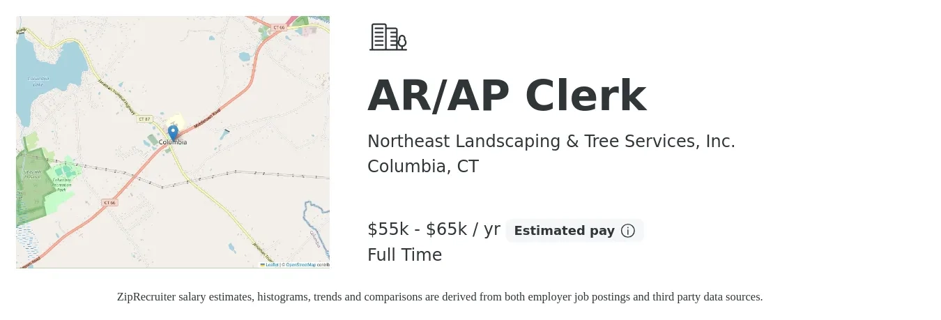 Northeast Landscaping & Tree Services, Inc. job posting for a AR/AP Clerk in Columbia, CT with a salary of $55,000 to $65,000 Yearly with a map of Columbia location.