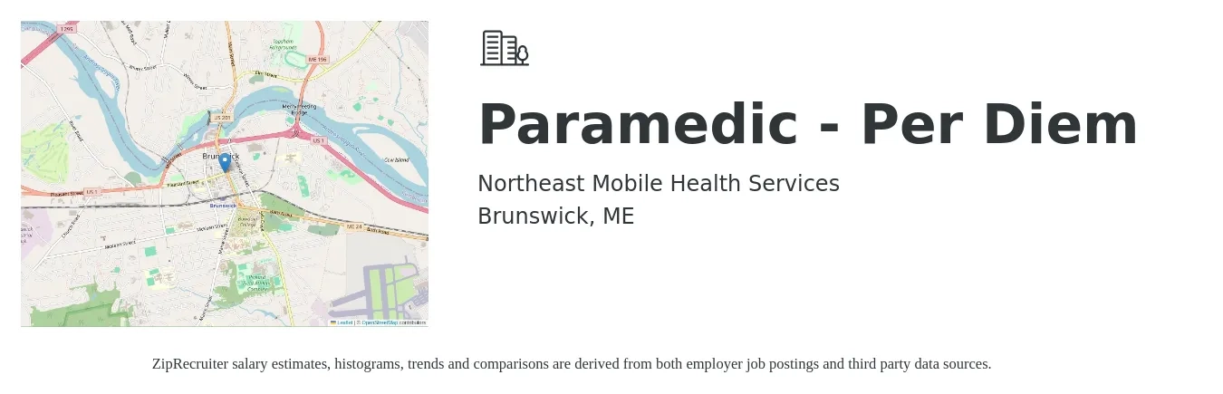 Northeast Mobile Health Services job posting for a Paramedic - Per Diem in Brunswick, ME with a salary of $22 to $31 Hourly with a map of Brunswick location.