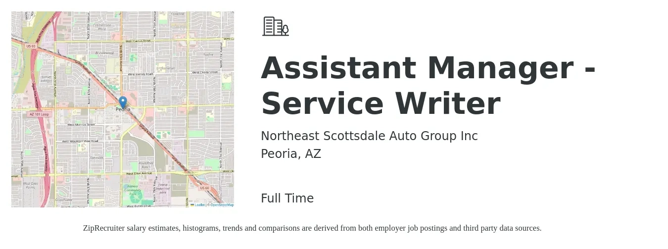 Northeast Scottsdale Auto Group Inc job posting for a Assistant Manager - Service Writer in Peoria, AZ with a salary of $42,300 to $68,300 Yearly with a map of Peoria location.
