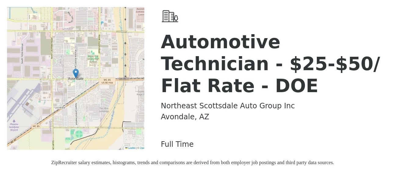 Northeast Scottsdale Auto Group Inc job posting for a Automotive Technician - $25-$50/ Flat Rate - DOE in Avondale, AZ with a salary of $22 to $34 Hourly with a map of Avondale location.