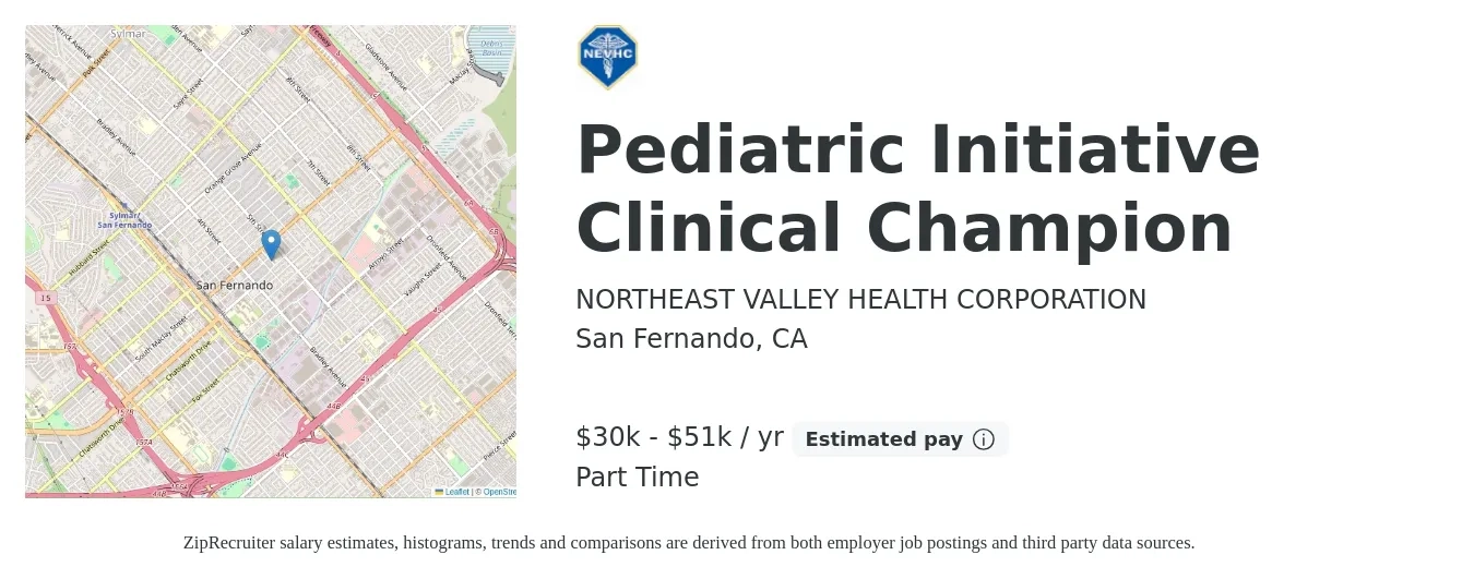 NORTHEAST VALLEY HEALTH CORPORATION job posting for a Pediatric Initiative Clinical Champion in San Fernando, CA with a salary of $30,638 to $51,754 Yearly with a map of San Fernando location.