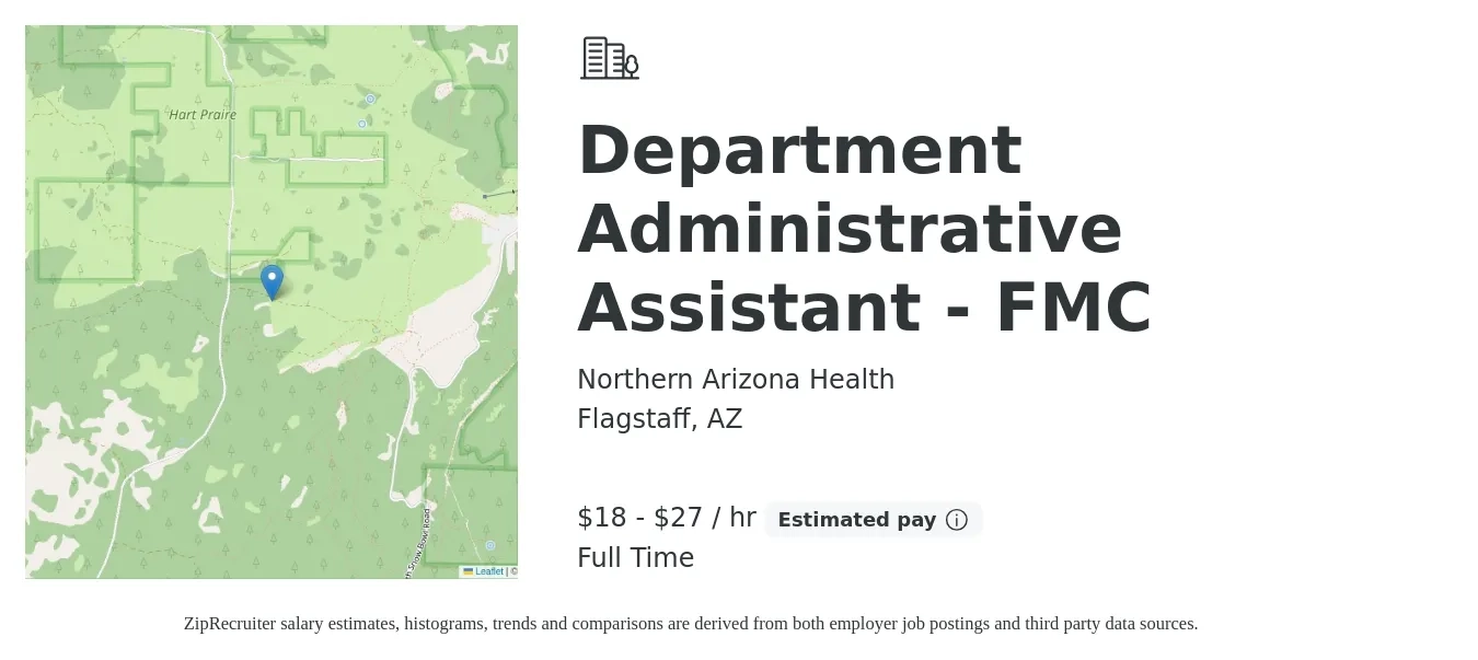 Northern Arizona Health job posting for a Department Administrative Assistant - FMC in Flagstaff, AZ with a salary of $19 to $28 Hourly with a map of Flagstaff location.