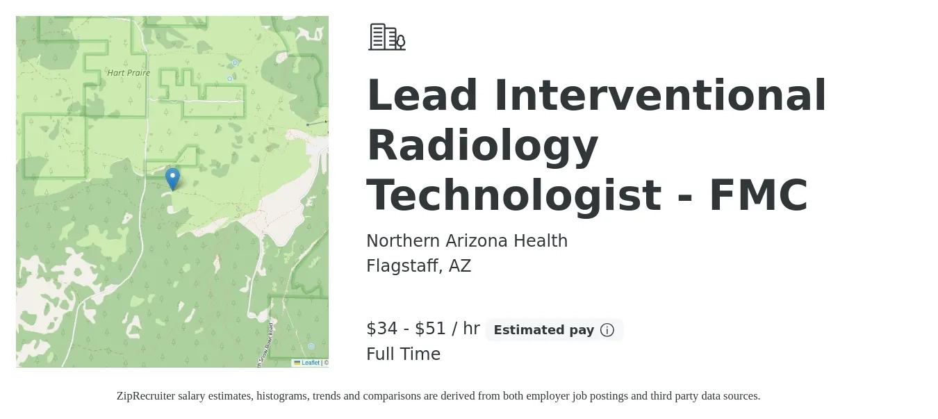 Northern Arizona Health job posting for a Lead Interventional Radiology Technologist - FMC in Flagstaff, AZ with a salary of $35 to $53 Hourly with a map of Flagstaff location.
