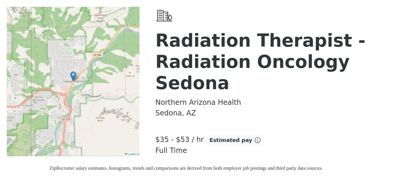 Northern Arizona Health job posting for a Radiation Therapist - Radiation Oncology Sedona in Sedona, AZ with a salary of $37 to $55 Hourly with a map of Sedona location.