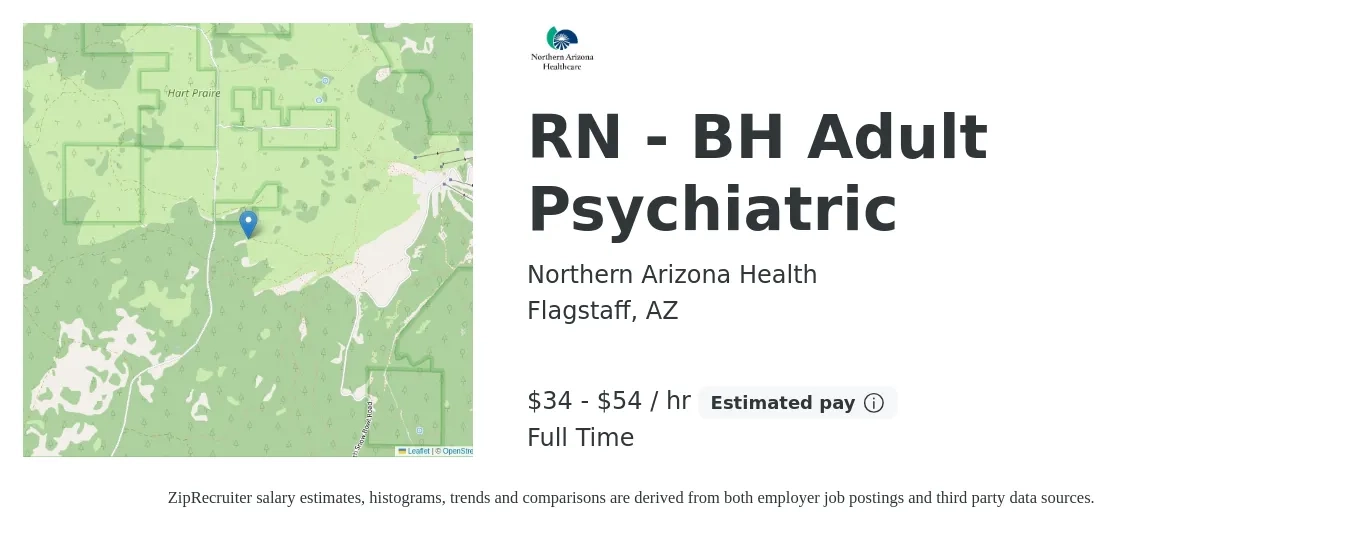 Northern Arizona Health job posting for a RN - BH Adult Psychiatric in Flagstaff, AZ with a salary of $36 to $57 Hourly with a map of Flagstaff location.