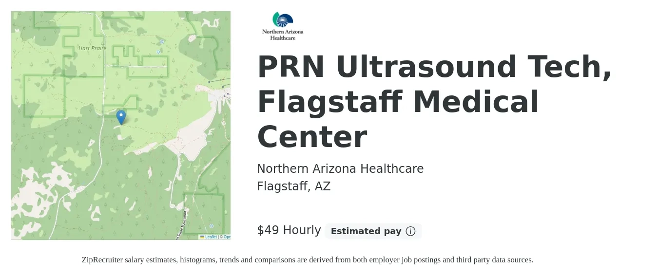 Northern Arizona Healthcare Corporation job posting for a PRN Ultrasound Tech, Flagstaff Medical Center in Flagstaff, AZ with a salary of $51 Hourly with a map of Flagstaff location.