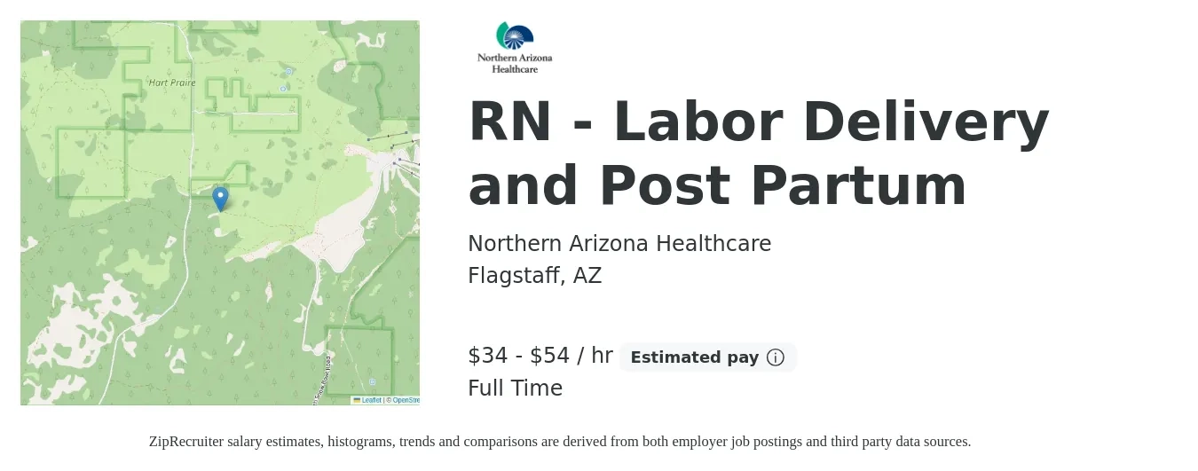 Northern Arizona Healthcare Corporation job posting for a RN - Labor Delivery and Post Partum in Flagstaff, AZ with a salary of $36 to $57 Hourly with a map of Flagstaff location.