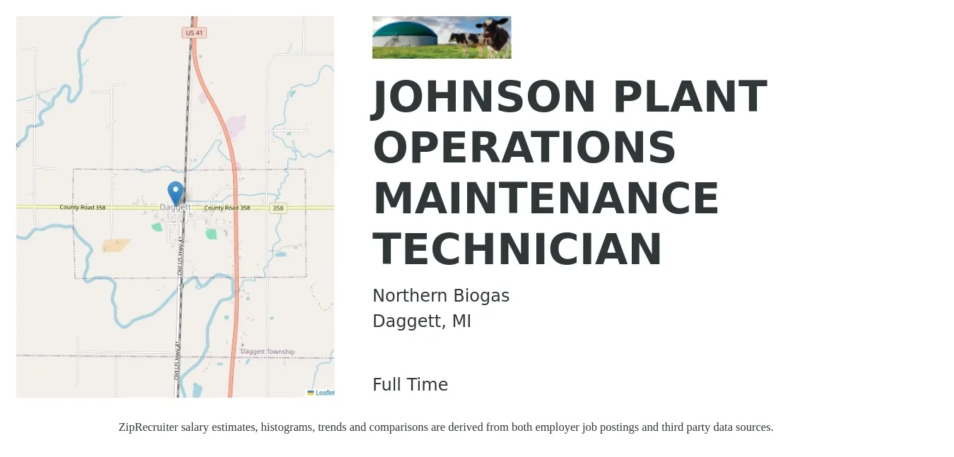 Northern Biogas job posting for a JOHNSON PLANT OPERATIONS MAINTENANCE TECHNICIAN in Daggett, MI with a salary of $24 to $35 Hourly with a map of Daggett location.