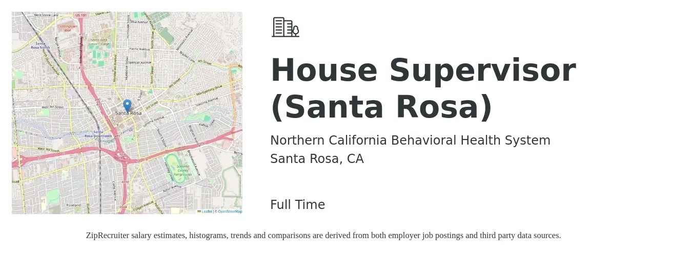 Northern California Behavioral Health System job posting for a House Supervisor (Santa Rosa) in Santa Rosa, CA with a salary of $42 to $73 Hourly with a map of Santa Rosa location.