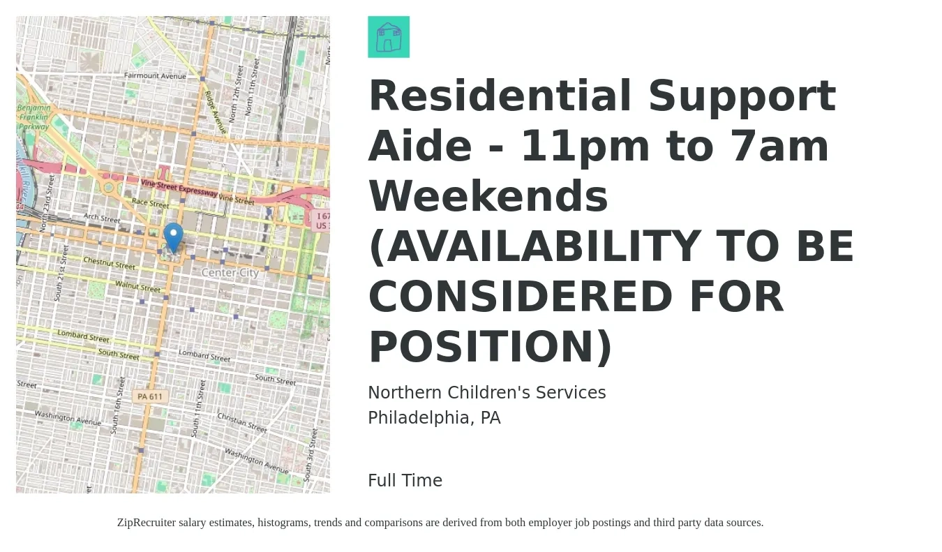 Northern Children's Services job posting for a Residential Support Aide - 11pm to 7am Weekends (AVAILABILITY TO BE CONSIDERED FOR POSITION) in Philadelphia, PA with a salary of $16 to $18 Hourly with a map of Philadelphia location.