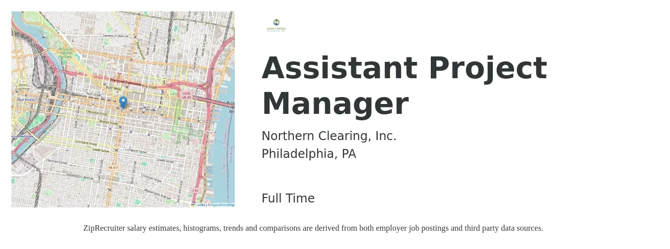 Northern Clearing Inc. job posting for a Assistant Project Manager in Philadelphia, PA with a salary of $53,600 to $88,100 Yearly with a map of Philadelphia location.
