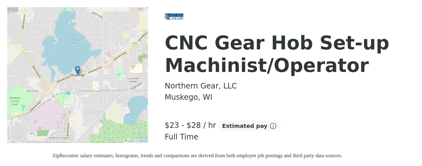 Northern Gear job posting for a CNC Gear Hob Set-up Machinist/Operator in Muskego, WI with a salary of $24 to $30 Hourly with a map of Muskego location.