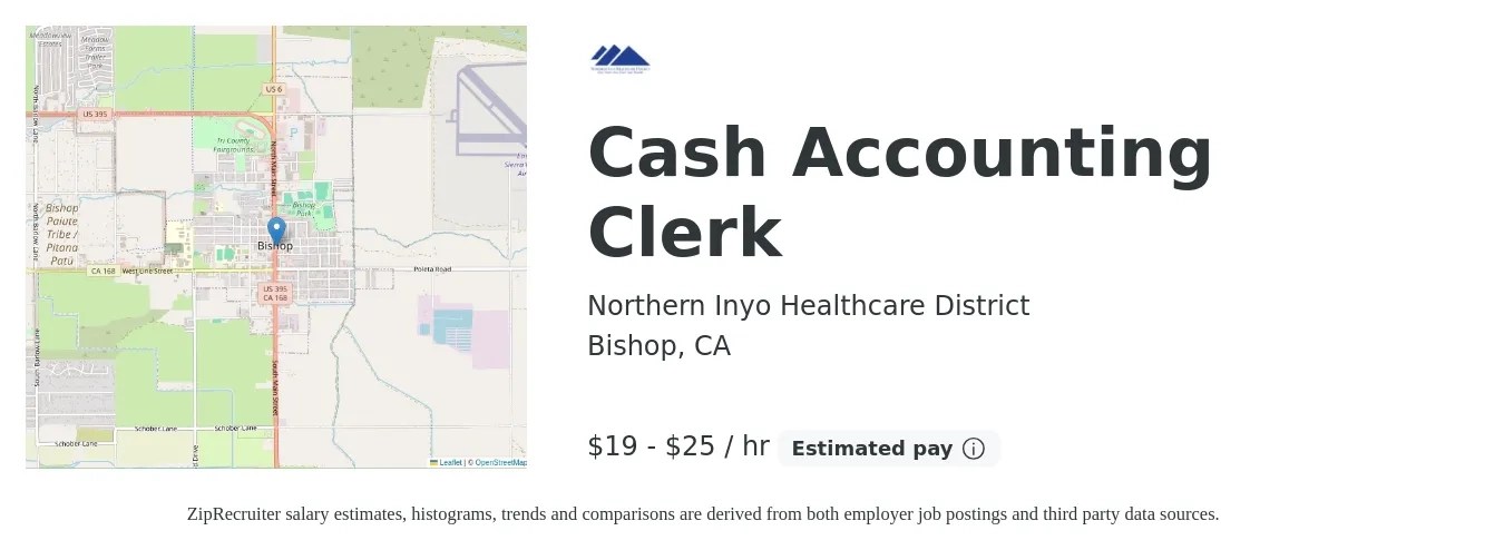 Northern Inyo Healthcare District job posting for a Cash Accounting Clerk in Bishop, CA with a salary of $20 to $26 Hourly with a map of Bishop location.