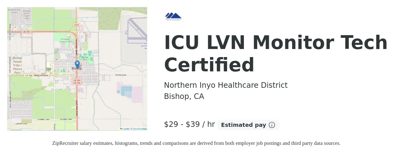 Northern Inyo Healthcare District job posting for a ICU LVN Monitor Tech Certified in Bishop, CA with a salary of $31 to $41 Hourly with a map of Bishop location.