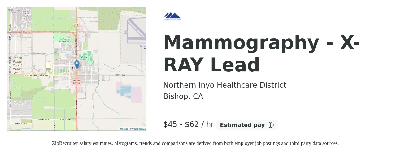 Northern Inyo Healthcare District job posting for a Mammography - X-RAY Lead in Bishop, CA with a salary of $47 to $65 Hourly with a map of Bishop location.