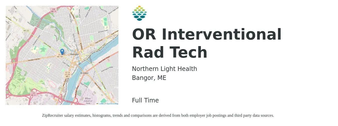 Northern Light Health job posting for a OR Interventional Rad Tech in Bangor, ME with a salary of $33 to $61 Hourly with a map of Bangor location.