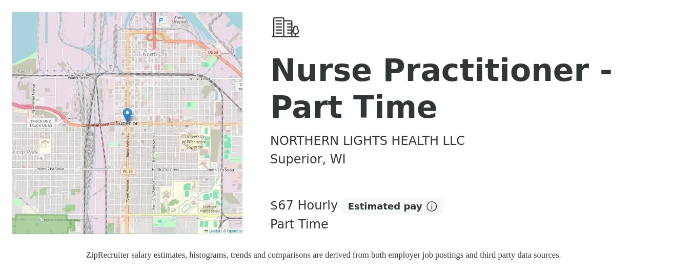 NORTHERN LIGHTS HEALTH LLC job posting for a Nurse Practitioner - Part Time in Superior, WI with a salary of $70 Hourly with a map of Superior location.