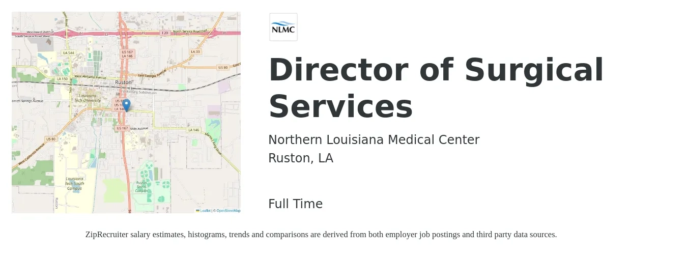Northern Louisiana Medical Center job posting for a Director of Surgical Services in Ruston, LA with a salary of $98,900 to $124,700 Yearly with a map of Ruston location.