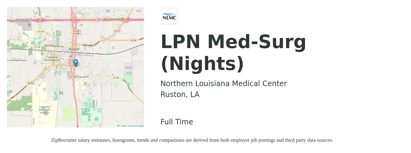 Northern Louisiana Medical Center job posting for a LPN Med-Surg (Nights) in Ruston, LA with a salary of $21 to $28 Hourly with a map of Ruston location.