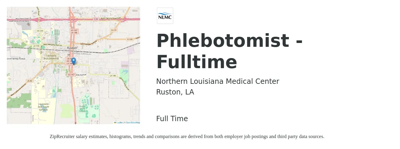 Northern Louisiana Medical Center job posting for a Phlebotomist - Fulltime in Ruston, LA with a salary of $14 to $17 Hourly with a map of Ruston location.