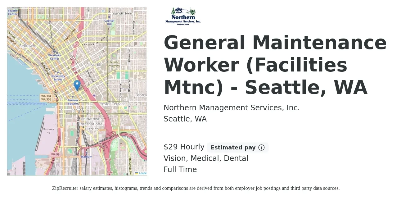 Northern Management Services, Inc. job posting for a General Maintenance Worker (Facilities Mtnc) - Seattle, WA in Seattle, WA with a salary of $31 Hourly and benefits including retirement, vision, dental, and medical with a map of Seattle location.