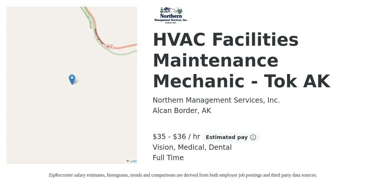 Northern Management Services, Inc. job posting for a HVAC Facilities Maintenance Mechanic - Tok AK in Alcan Border, AK with a salary of $37 to $38 Hourly and benefits including retirement, vision, dental, and medical with a map of Alcan Border location.