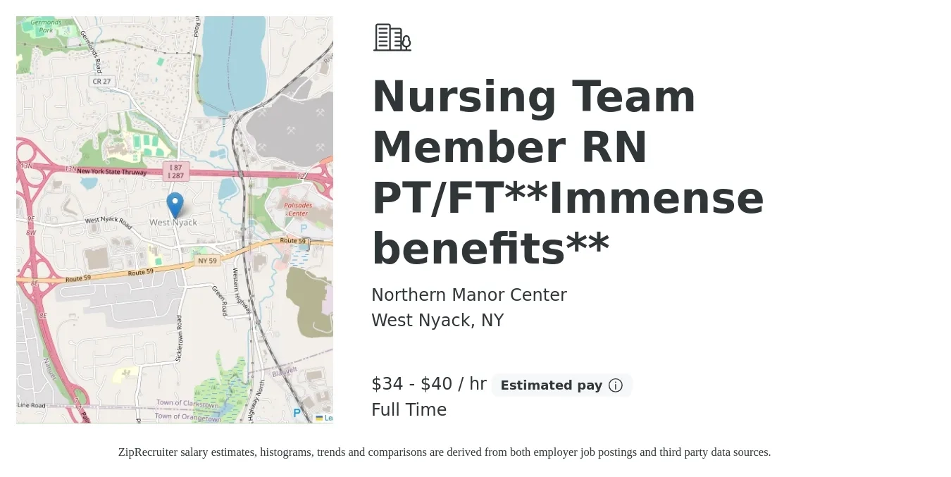 Northern Manor Center job posting for a Nursing Team Member RN PT/FT**Immense benefits** in West Nyack, NY with a salary of $36 to $42 Hourly with a map of West Nyack location.