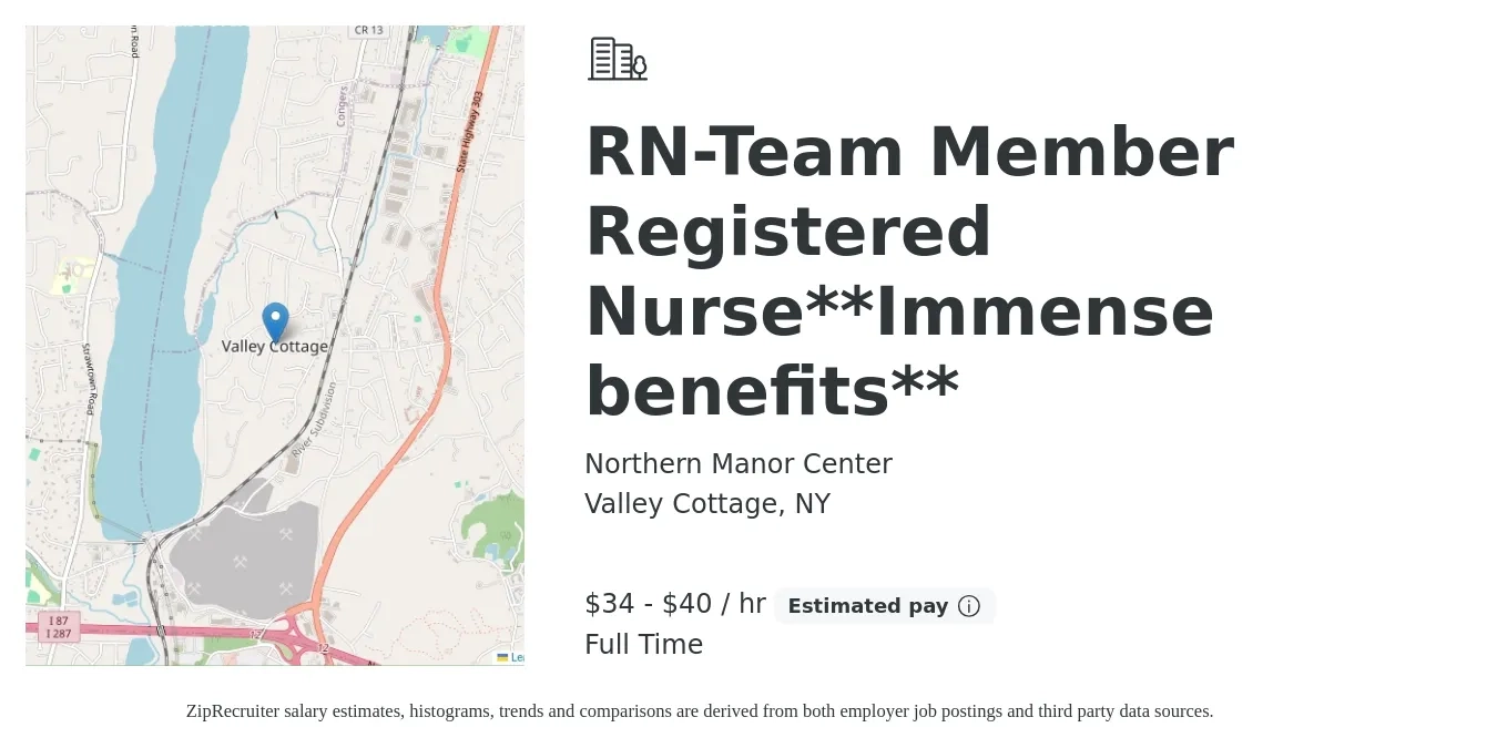 Northern Manor Center job posting for a RN-Team Member Registered Nurse**Immense benefits** in Valley Cottage, NY with a salary of $36 to $42 Hourly with a map of Valley Cottage location.